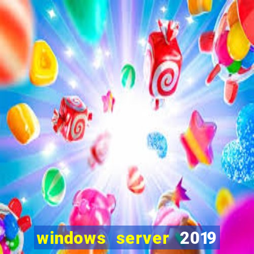windows server 2019 iso pt-br download
